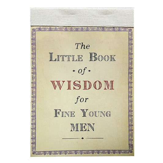 The Little Book of Wisdom for Fine Young Men - Sugarboo & Co.